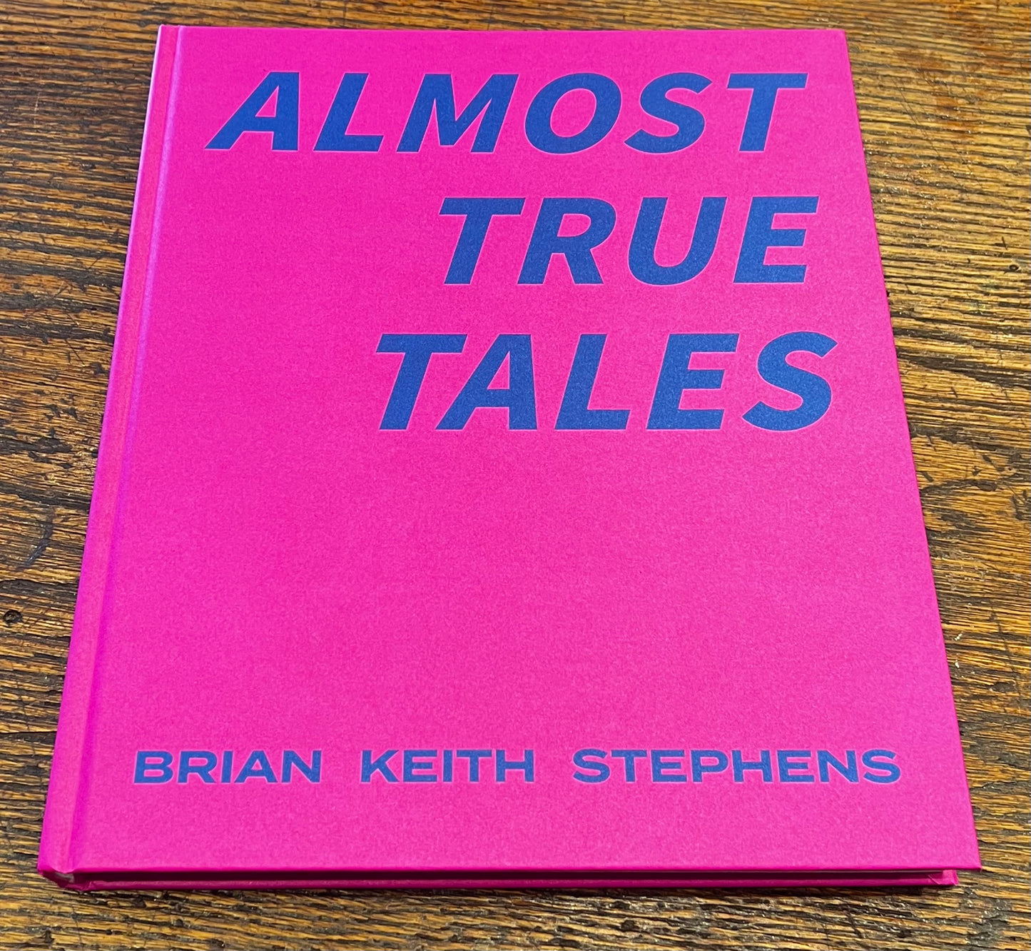 Brian Keith Stephens "Almost True Tales"