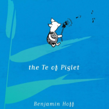 Hoff, Benjamin "The Te of Piglet"