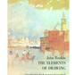 Ruskin, John "The Elements of Drawing"