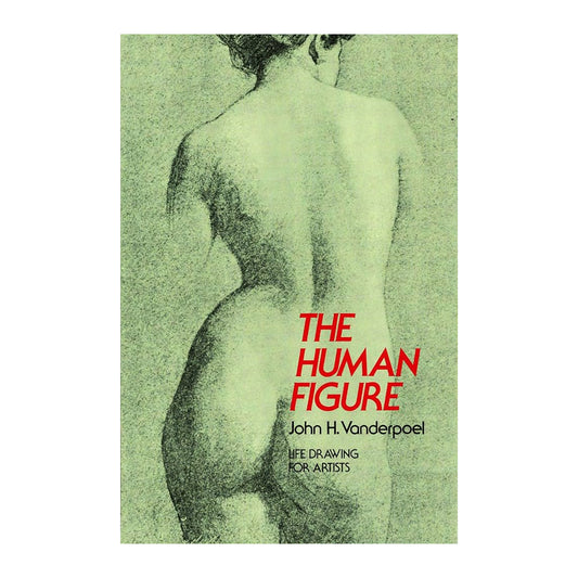 Vanderpoel, John H. "The Human Figure"