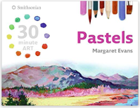 Pastels (30 minute ART), Margaret Evans